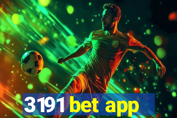 3191 bet app